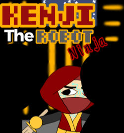 Kenji the Robot Ninja (PitCh)