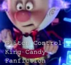 Glitch Control (Fanfic, Over 3k Reads Total)